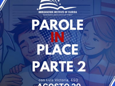 PAROLE IN PLACE PARTE 2 – 29 AGOSTO