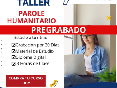 PAROLE HUMANITARIO – GRABADO