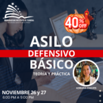 ASILO DEFENSIVO: TEORÍA Y PRÁCTICA – 26 NOVIEMBRE