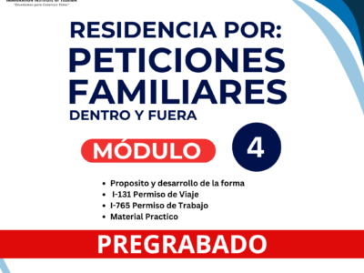 MÓDULO 4: PETICIONES FAMILIARES (DENTRO Y FUERA)