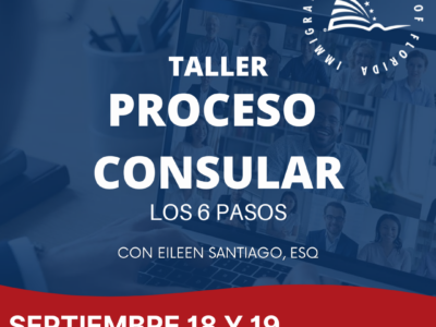 TALLER PROCESO CONSULAR: LOS 6 PASOS – 18 SEPTIEMBRE