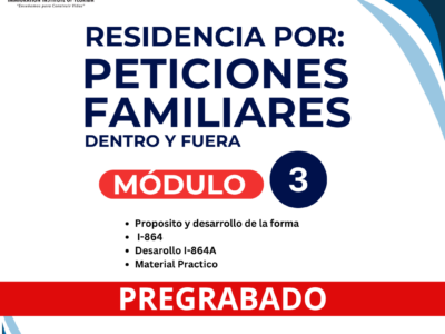 MÓDULO 3: PETICIONES FAMILIARES (DENTRO Y FUERA)